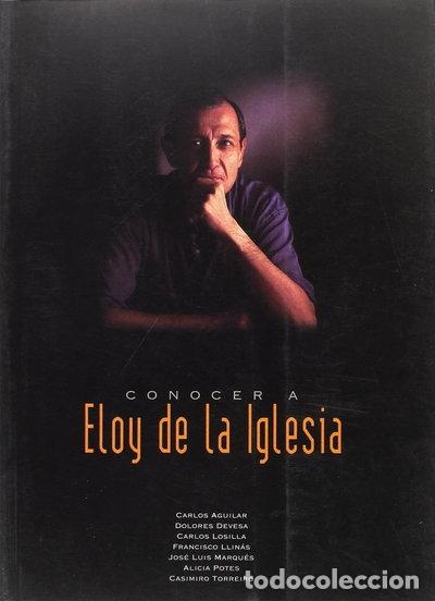 Libros: Conocer a Eloy de la Iglesia- 9788488452085 - Foto 1