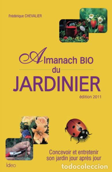 Libros: L'almanach bio du jardinier 2011- 9782352884958