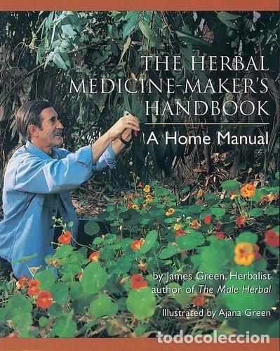 Livres: The Herbal Medicine Maker's Handbook- 9780895949905