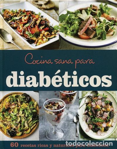 Libros: Cocina sana para diab&eacute;ticos- 9781474815123