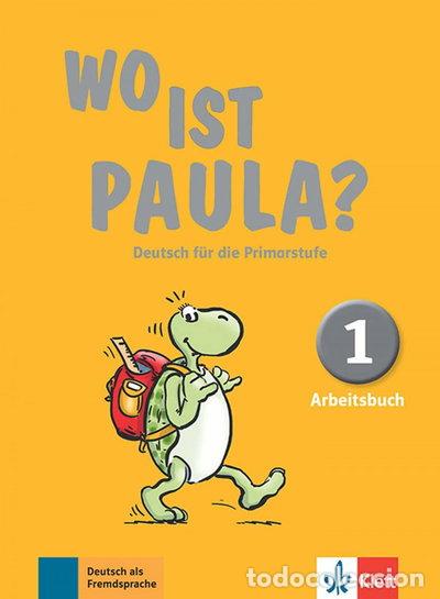 Libros: Wo ist Paula? Arbeitsbuch 1- 9783126052818