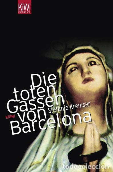Libros: Die toten Gassen von Barcelona- 9783462043259