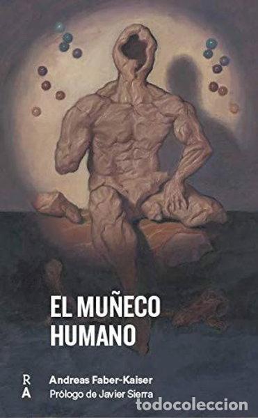 B&uuml;cher: El mu&ntilde;eco humano- 9788409201884