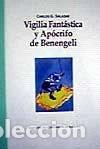 B&uuml;cher: Vigilia fant&aacute;stica y ap&oacute;crifo de Benengeli- 9788486919405