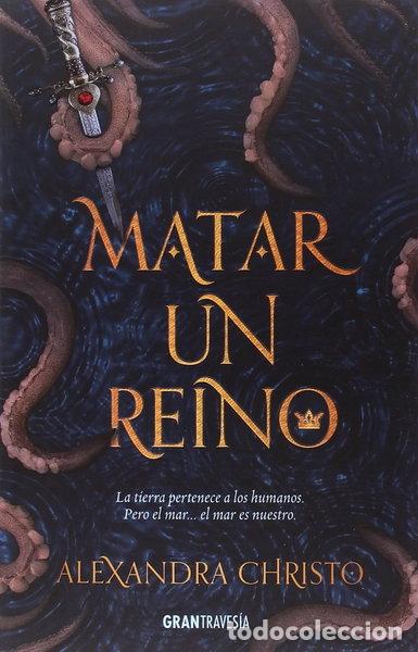 Libros: Matar a un reino- 9788494799754