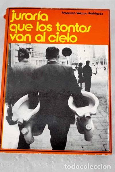 Libros: Jurar&iacute;a que los tontos van al cielo- 9788440066213