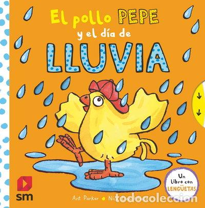 B&uuml;cher: El pollo Pepe y el d&iacute;a de lluvia- 9788413188683