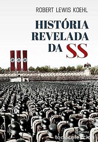 Libros: A Hist&oacute;ria Revelada da SS- 9788542205831 - Foto 1