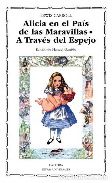 Libros: Alicia en el Pa&iacute;s de las Maravillas; A Trav&eacute;s del Espejo- 9788437610924
