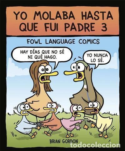 Libros: Yo molaba hasta que fui padre 3- 9788416670871