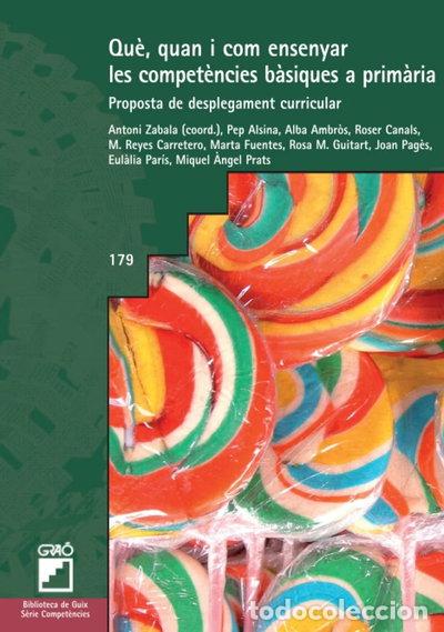 Libri di seconda mano: Qu&egrave;, quan i com ensenyar les compet&egrave;ncies b&agrave;siques a prim&agrave;ria- 9788499800769
