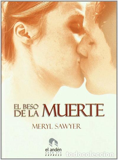 B&uuml;cher: El beso de la muerte- 9788496929449