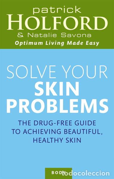 Libros: Solve Your Skin Problems- 9780749921859