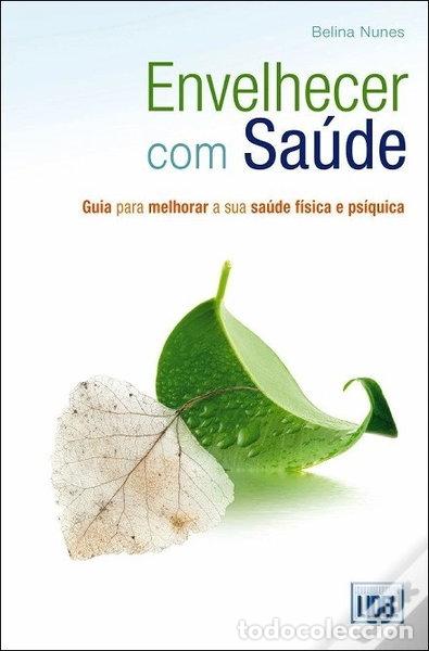 Libros: Envelhecer com sa&uacute;de- 9789727575060