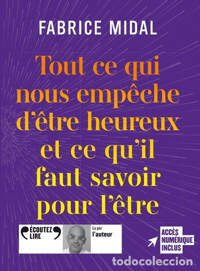Libros: Tout ce qui nous emp&ecirc;che d'&ecirc;tre heureux et ce qu'il faut savoir pour l'&ecirc;tre- 9782073020901