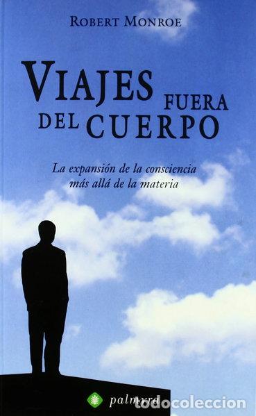 Libros: Viajes fuera del cuerpo- 9788496665330