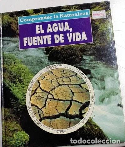 Libros: Agua, fuente de vida, el- 9788478101498