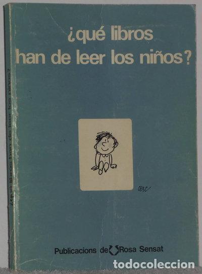 Libros: &iquest;Qu&eacute; libros han de leer los ni&ntilde;os?- 9788485008025 - Foto 1