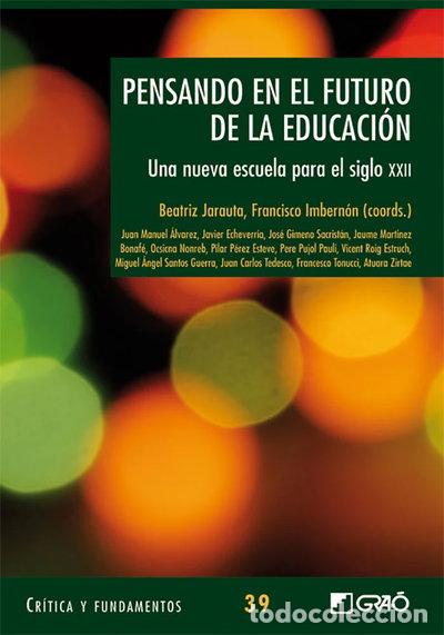 B&uuml;cher: Pensando en el futuro de la educaci&oacute;n- 9788499804538
