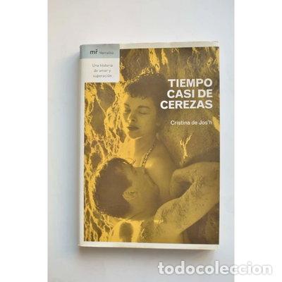 Libros: Tiempo casi de cerezas- 9788427031364