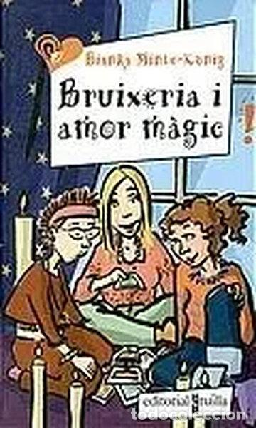 Libros: Bruixeria i amor m&agrave;gic- 9788466104746
