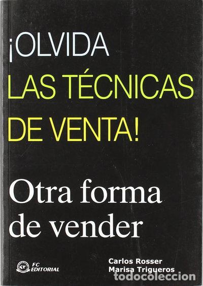 Libros: &iexcl;Olvida las t&eacute;cnicas de venta!- 9788496169487 - Foto 1