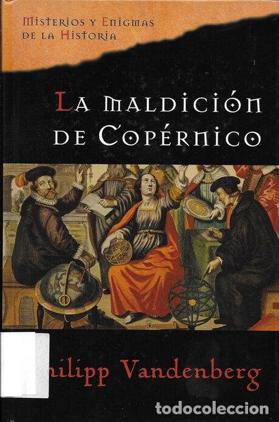 Libros: La maldici&oacute;n de Cop&eacute;rnico- 9788467420616