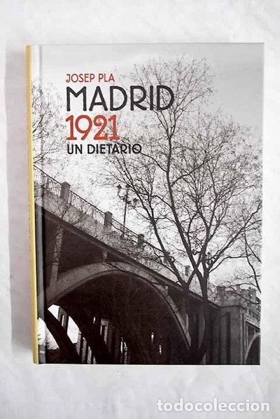 B&uuml;cher: Madrid 1921. Un dietario- 9788493438203