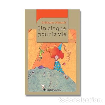 Libros: Un cirque pour la vie- 9782758103578