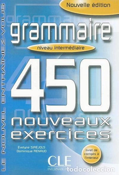 B&uuml;cher: Grammaire 450 Nouveaux Exercices- 9782090337419