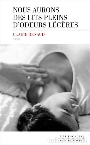 B&uuml;cher: Nous aurons des lits pleins d'odeurs l&eacute;g&egrave;res- 9782365692656