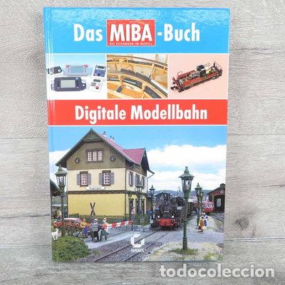 Libros: Digitale Modellbahn - Das MIBA-Buch- 9783815505809 - Foto 1