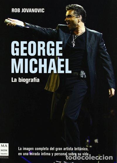 Libros: George Michael: la biograf&iacute;a- 9788496924413 - Foto 1
