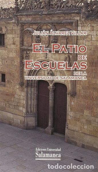 Libros: El patio de escuelas de la Universidad de Salamanca- 9788478008636