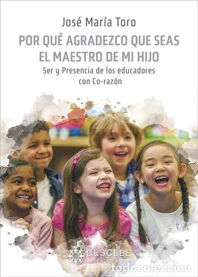 books: Por qu&eacute; agradezco que seas el maestro de mi hijo- 9788433032713