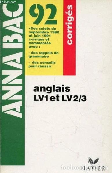 Libri di seconda mano: Annabac 92: Anglais LV1 et LV2/3 Corrig&eacute;s- 9782218033896