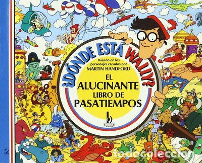 Libros: &iquest;D&oacute;nde est&aacute; Wally? - Alucinante Pasatiempos- 9788440636126
