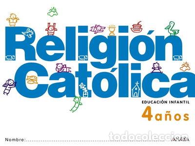Libros: Religi&oacute;n Cat&oacute;lica 4 a&ntilde;os- 9788467815924