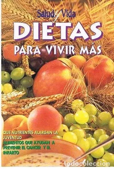 B&uuml;cher: Dietas Para Vivir M&aacute;s- 9788495921000