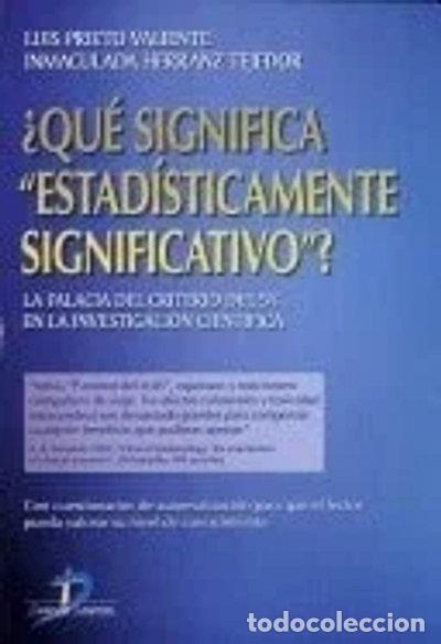 Libri di seconda mano: &iquest;Qu&eacute; significa estad&iacute;sticamente significativo?- 9788479786663