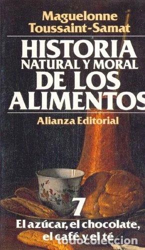 Libros: El Az&uacute;car, el Chocolate, el Caf&eacute; y el T&eacute;- 9788420605357