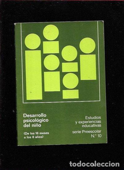 Libros: Desarrollo Psicol&oacute;gico Del Ni&ntilde;o (de Los 18 Meses A Los 8 A&ntilde;os)- 9788436908381