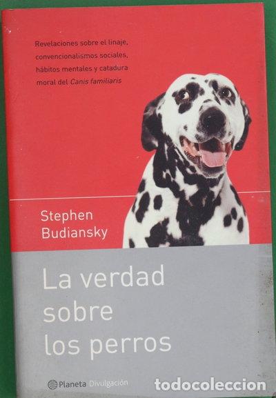 Livros em segunda m&atilde;o: La verdad sobre los perros- 9788408042754