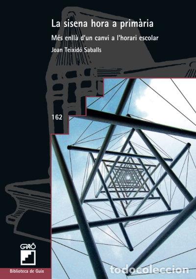 Libros: La sisena hora a prim&agrave;ria- 9788478275366