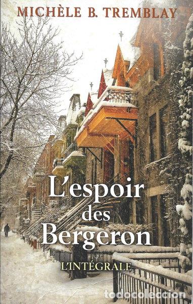 Livres: L'espoir des Bergeron- 9782298159011