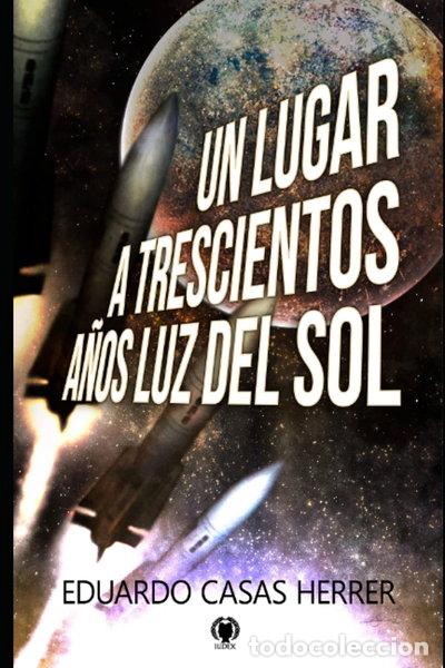 Libros: Un lugar a 300 a&ntilde;os luz del Sol- 9798847859097