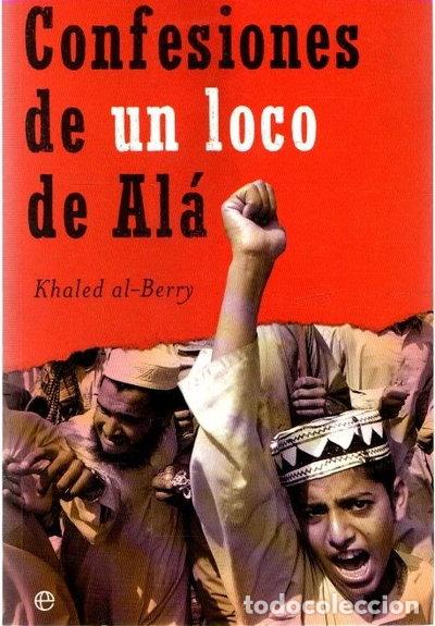 B&uuml;cher: Confesiones de un loco de Al&aacute;- 9788497340595