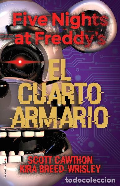 Libros: Five Nights at Freddy's. El cuarto armario- 9788417968106