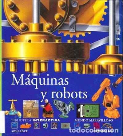 Libros: M&aacute;quinas y robots- 9788434852044 - Foto 1