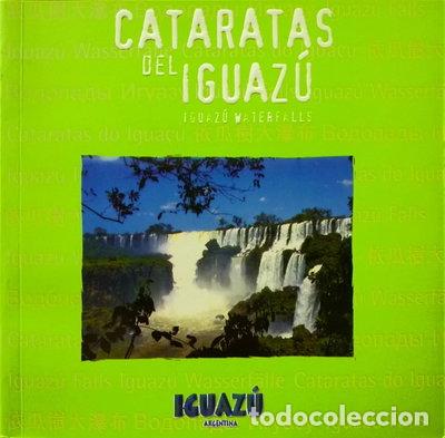 Libros: Cataratas del Iguaz&uacute;- 9789871060085 - Foto 1
